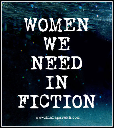 How to create strong female characters